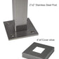 Stainless Steel Glass Railing Square Post 2" Wide, 42" Tall, 4" Base Plate & Cover - SHEMONICO